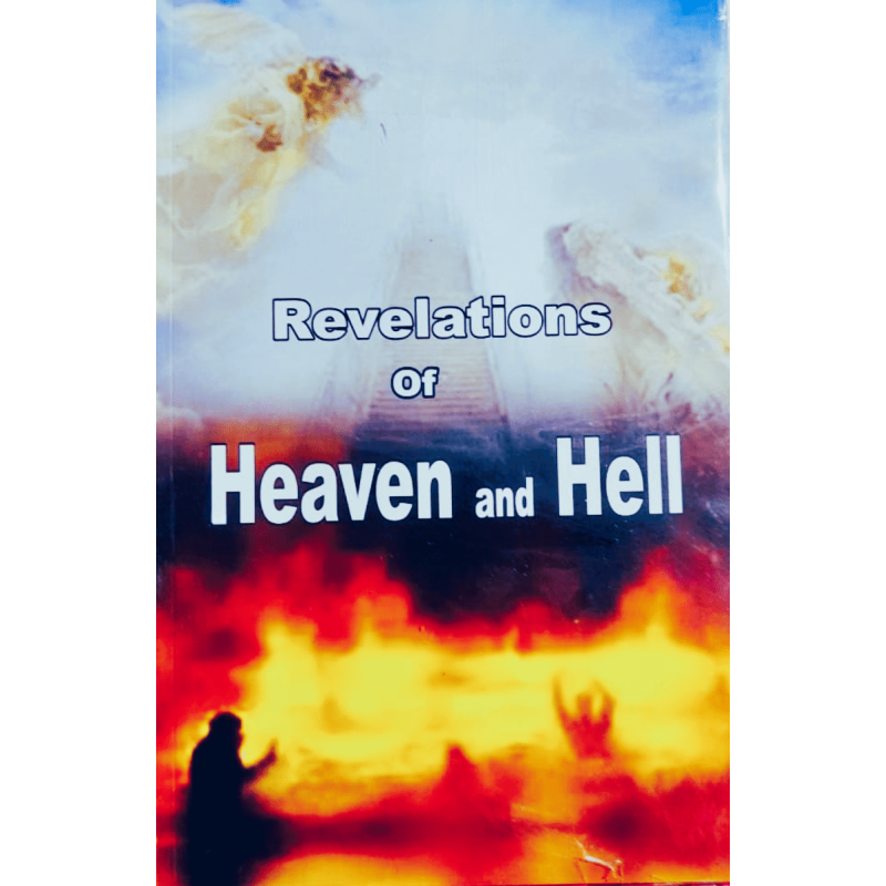 Revelation of Hell and Heaven – Biblical Teachings on Eternity