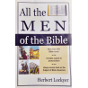 All the Men of the Bible – Biblical Profiles and Spiritual Insights