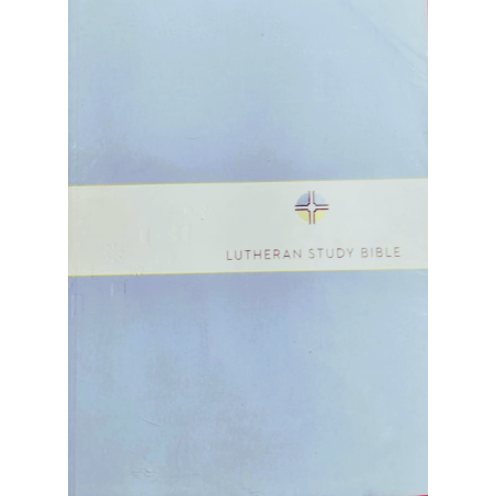 The Lutheran Study Bible – ESV | Concordia Publishing | Lutheran Theology